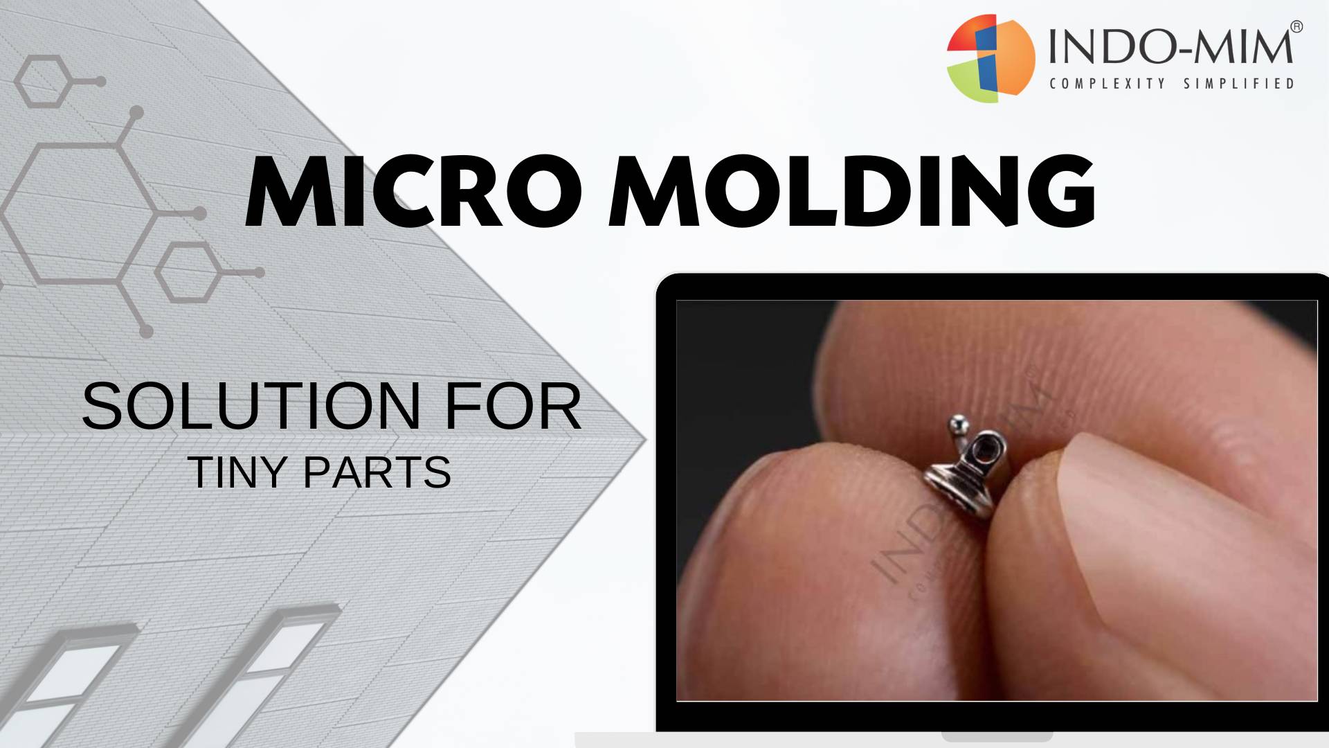 MICRO MOLDING