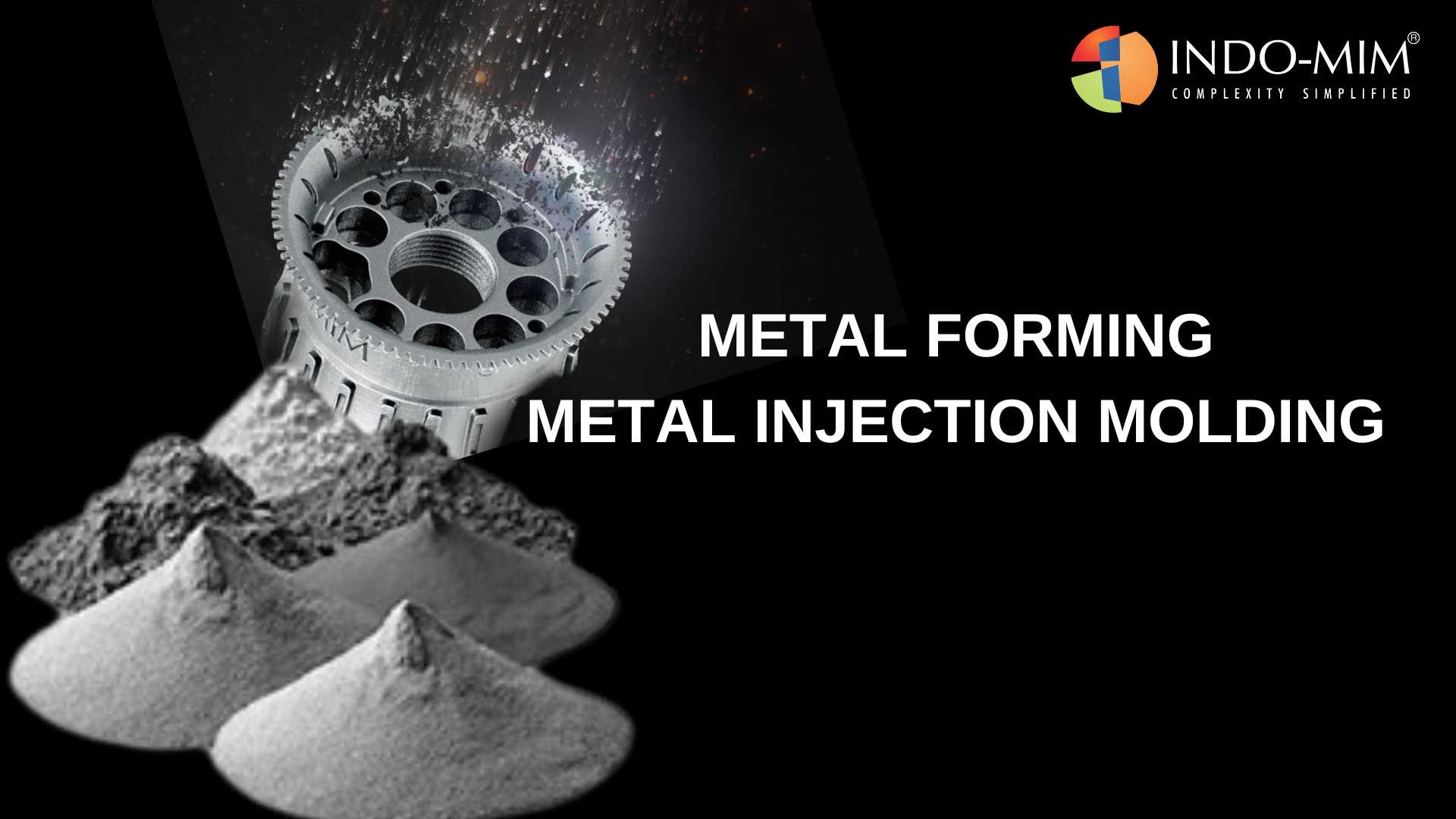 Metal Forming-MIM